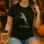 Halloween Zombie Hand Horror Ik ben in orde T-shirt