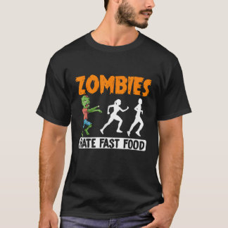 Halloween Zombies Hate Fast Food Costuum T-shirt