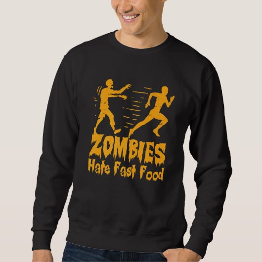 Halloween Zombies Hate Fast Food Trui (Voorkant)