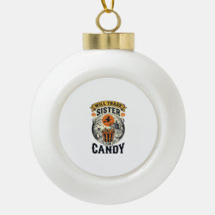 Halloween Zus Zal Handelen Voor Snoep Vintage_1 Keramische Bal Ornament