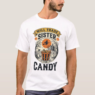 Halloween Zus Zal Ruilen Voor Snoep Vintage_1 T-shirt