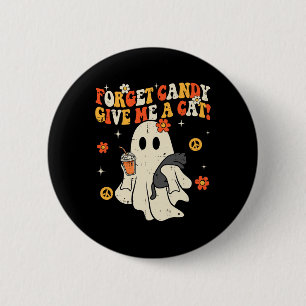 Halloween Zwarte Kat Vergeet Snoep Geef me Kat Kin Ronde Button 5,7 Cm