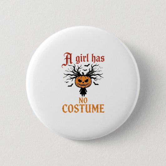 Halloweenmeisje Heeft Geen Kostuum Pompoen Ronde Button 5,7 Cm (Voorkant)
