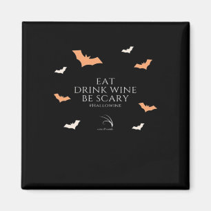 Hallowine Halloween citaat Eet Drink Magneet