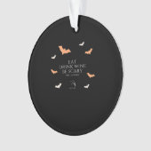Hallowine Halloween citaat Eet Drink Ornament (voorkant)