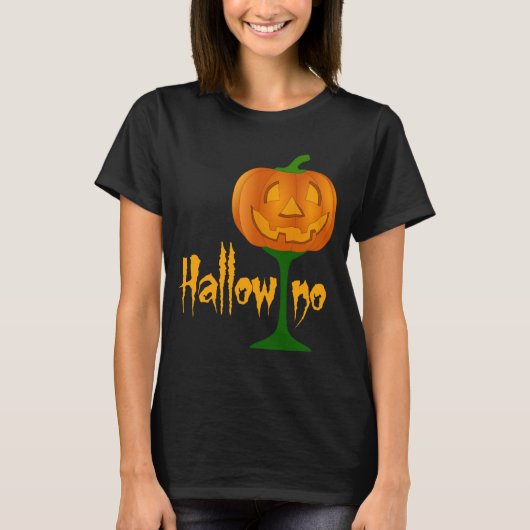 Hallowino Pumpkin Wine Glass Halloween T-shirt (Voorkant)