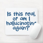 HALLUCINAAT-mousepad Muismat (Met muis)