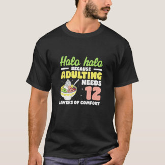 Halohalo Omdat Volwassen Worden 12 Lagen Comfort V T-shirt