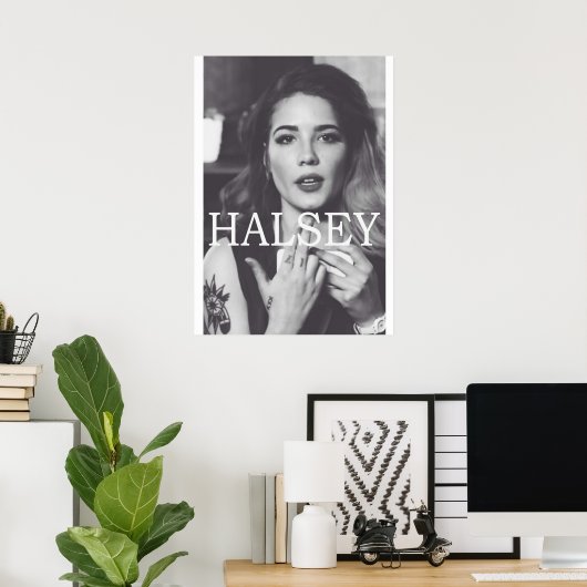 Halsey Poster (Thuiskantoor)