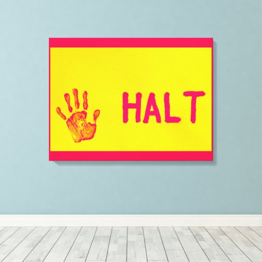 HALT CANVAS PRINT (Insitu (Houten vloer))