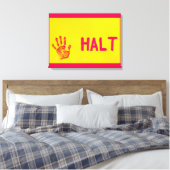 HALT CANVAS PRINT (Insitu (Slaapkamer))