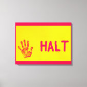 HALT CANVAS PRINT (Voorkant)