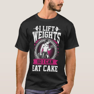 Halt Gewichten Eet Cake Fitness Sportzaal Workout T-shirt