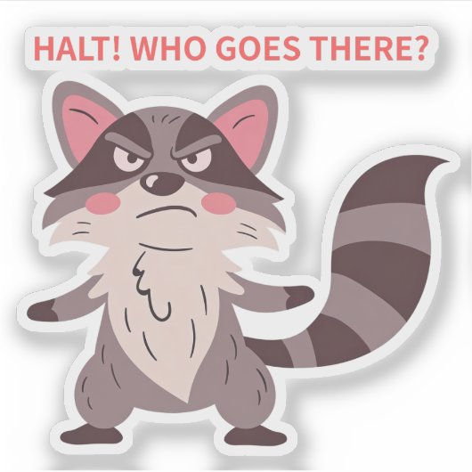 HALT! WHO GOES THERE? STICKER (Voorkant)