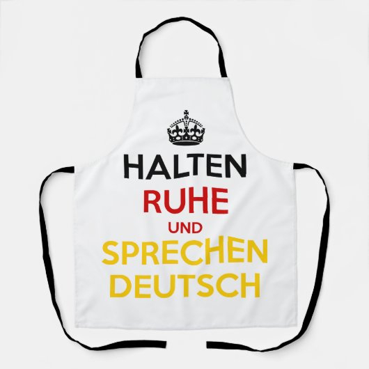 Halten Ruhe und Sprechen Deutsch Schort (Voorkant)