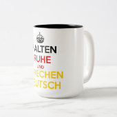Halten Ruhe und Sprechen Deutsch Tweekleurige Koffiemok (Voorkant rechts)