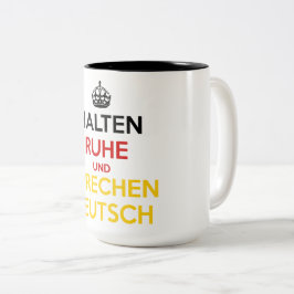 Halten Ruhe und Sprechen Deutsch Tweekleurige Koffiemok