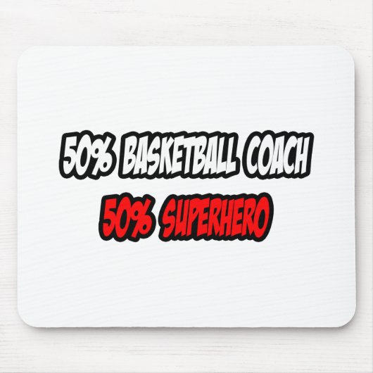 Halve basketbalcoach... Halve superheld Muismat (Voorkant)