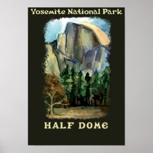 Halve Dome,  Yosemite National Park Poster