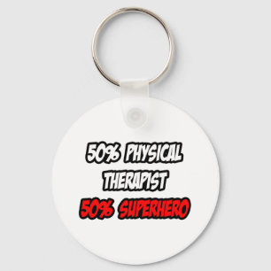 Halve fysieke therapist... halve superheld sleutelhanger