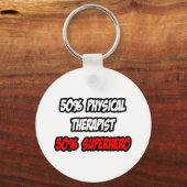 Halve fysieke therapist... halve superheld sleutelhanger (Voorkant)
