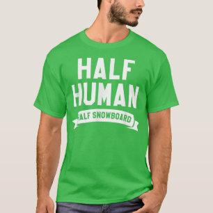 Halve halve maan halve sneeuwboarder t-shirt
