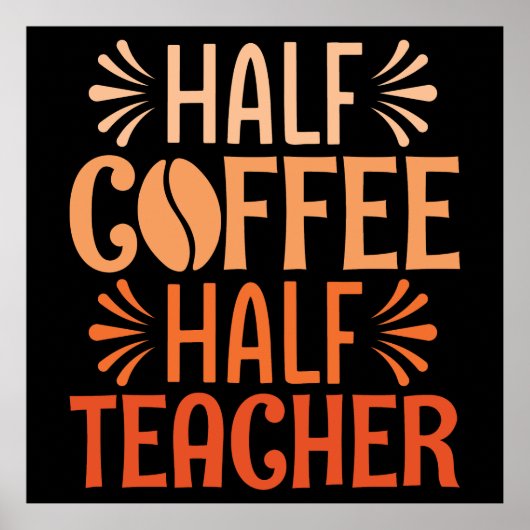 Halve koffie halve leraar poster (Voorkant)