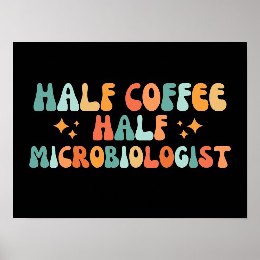 halve koffie halve microbioloog poster (Voorkant)
