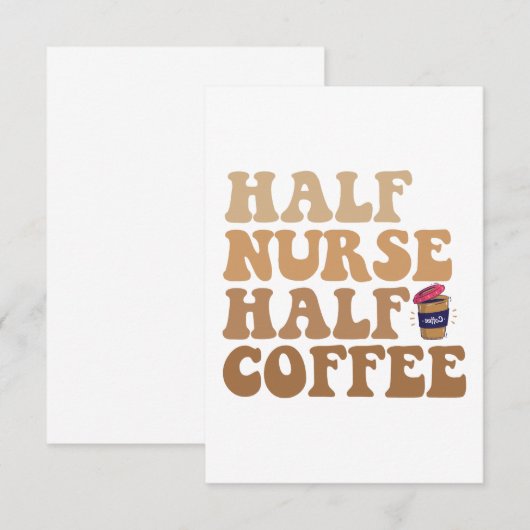 Halve koffie - zuster Funny Neurse Caffeine-liefhe Bedankkaart (Voorkant / Achterkant)