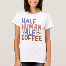 Halve menselijke koffie t-shirt