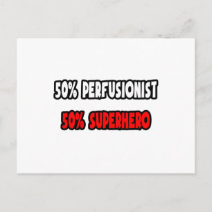 Halve perfusioniste... Halve superheld Briefkaart