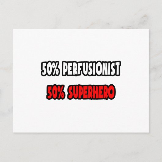 Halve perfusioniste... Halve superheld Briefkaart (Voorkant)