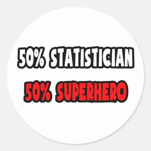 Halve statisticus... Halve superheld Ronde Sticker (Voorkant)