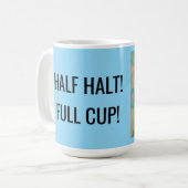 HALVERWEGE! VOLLE BEKER! KOFFIEMOK (Voorkant links)
