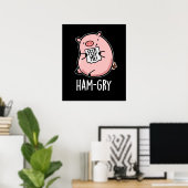 Ham-gry Funny Animal Pig Pun Dark BG Poster (Thuiskantoor)
