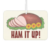HAM HET OP! Holiday Ham Birthday Paaskerst Luchtverfrisser (Voorkant)