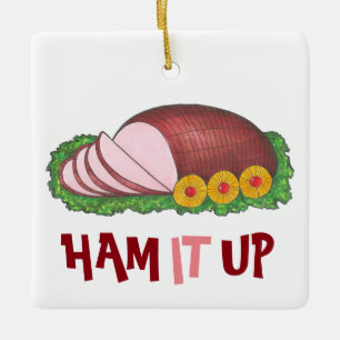 HAM IT UP Funny Holiday Kerstmis Foodie Keramisch Ornament