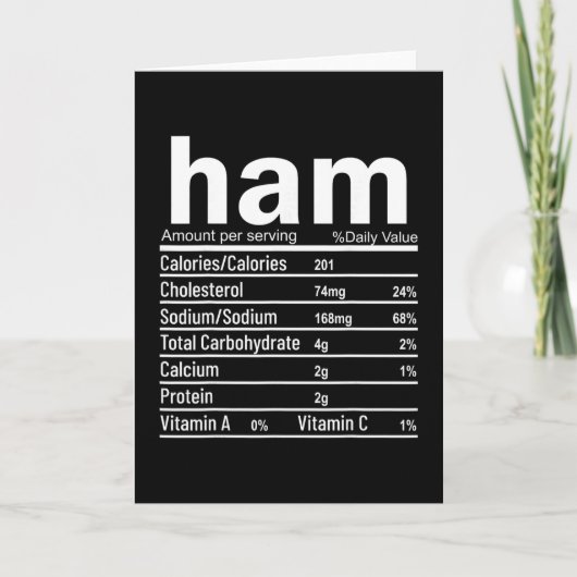Ham Nutrition Facts Funny Thanksgiving Christmas F Kaart (Voorkant)