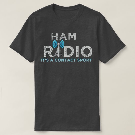 Ham Radio: Contact Sport Funny Ham Radio T-shirt (Design voorkant)