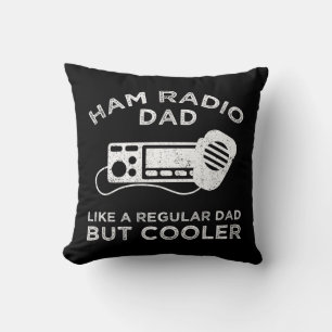 Ham Radio Dad - als een gewone vader, maar koeler Kussen