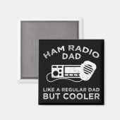 Ham Radio Dad - als een gewone vader, maar koeler Magneet (Voorkant / Achterkant)