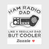 Ham Radio Dad - als een gewone vader, maar koeler Sticker (Vel)