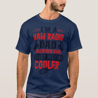Ham Radio Dad T-shirt