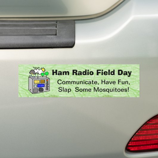 Ham Radio Field Day Funny Bumpersticker (Op auto)