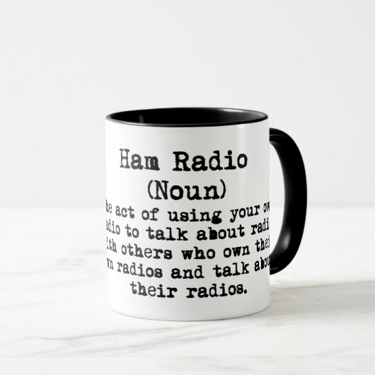 Ham Radio Funny Definition Mok past het aan! (Voorkant rechts)