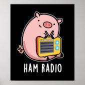 Ham Radio Funny Pig Pun Dark BG Poster (Voorkant)