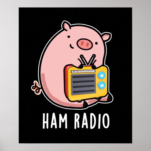 Ham Radio Funny Pig Pun Dark BG Poster (Voorkant)