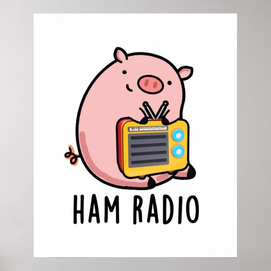 Ham Radio Funny Pig Pun Poster (Voorkant)