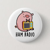 Ham Radio Funny Pig Pun Ronde Button 5,7 Cm (Voorkant)