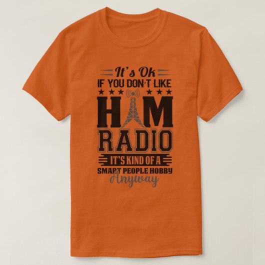Ham Radio Funny smart people hol T-shirt (Design voorkant)
